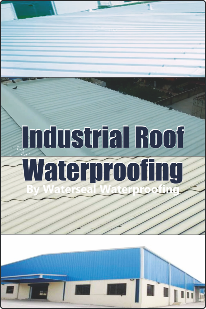 Industrial Roof Waterproofing in Ahmedabad for Factory and Shed Protection